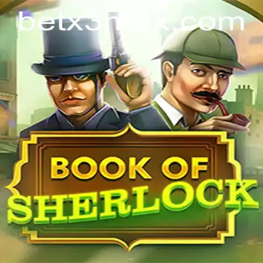 Descubra o Enigmático Jogo BookOfSherlock no BetX3.COM
