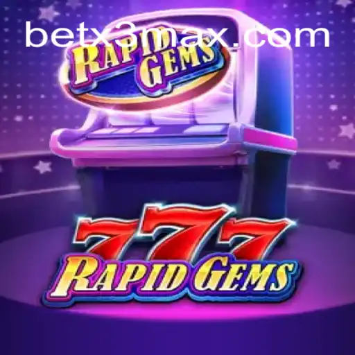 Explorando RapidGems777: Oportunidades e Regras do Jogo em BetX3.COM